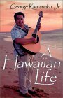 Hawaiian Life George kahumoku